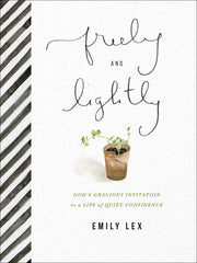 Freely and Lightly book