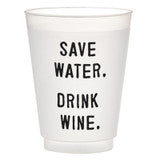 Save Water. Drink Wine Frost Cups
